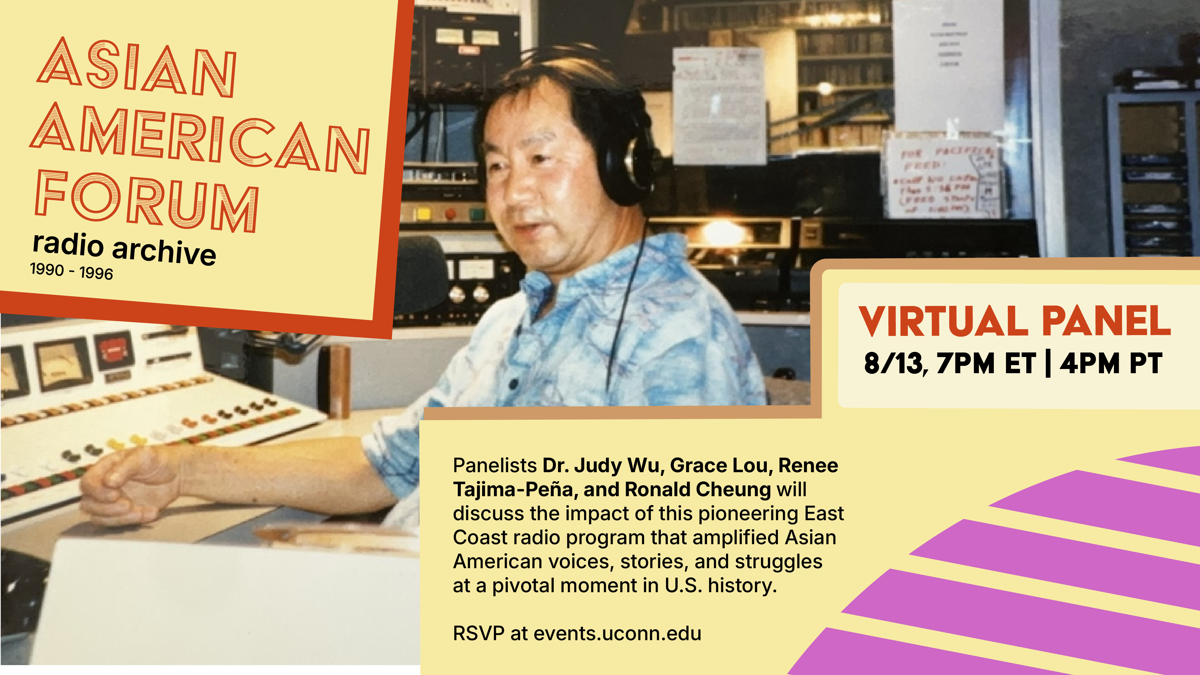 Image of Dr. Paul Bock inside a radio station. Text overlay is an advertisement for a virtual panel on 8/13 at 7pm ET / 4pm PT discussing the Asian American Forum radio archive (1990 - 1996). RSVP at events.uconn.edu.